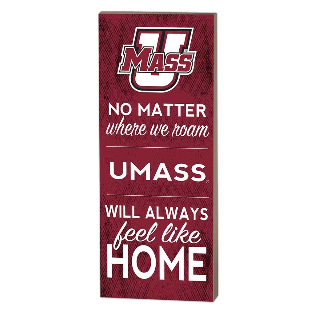 7x18 No Matter Where Massachusetts (UMASS-Amherst) Minutemen
