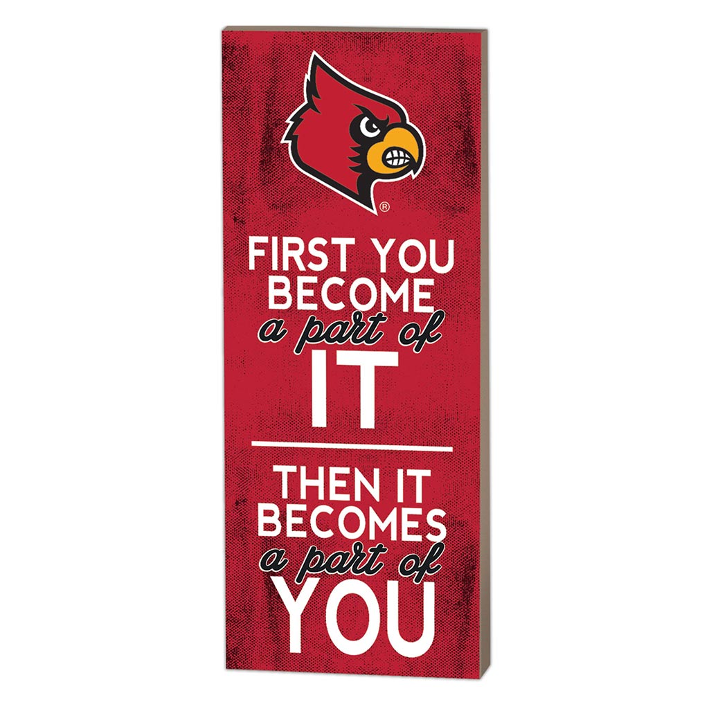 7x18 First You Become Louisville Cardinals