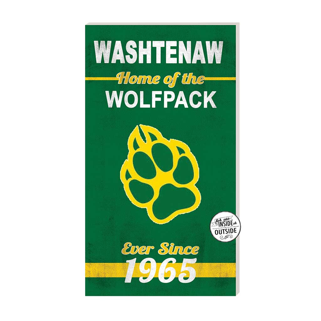 11x20 Indoor Outdoor Sign Home of the Washtenaw Community College
