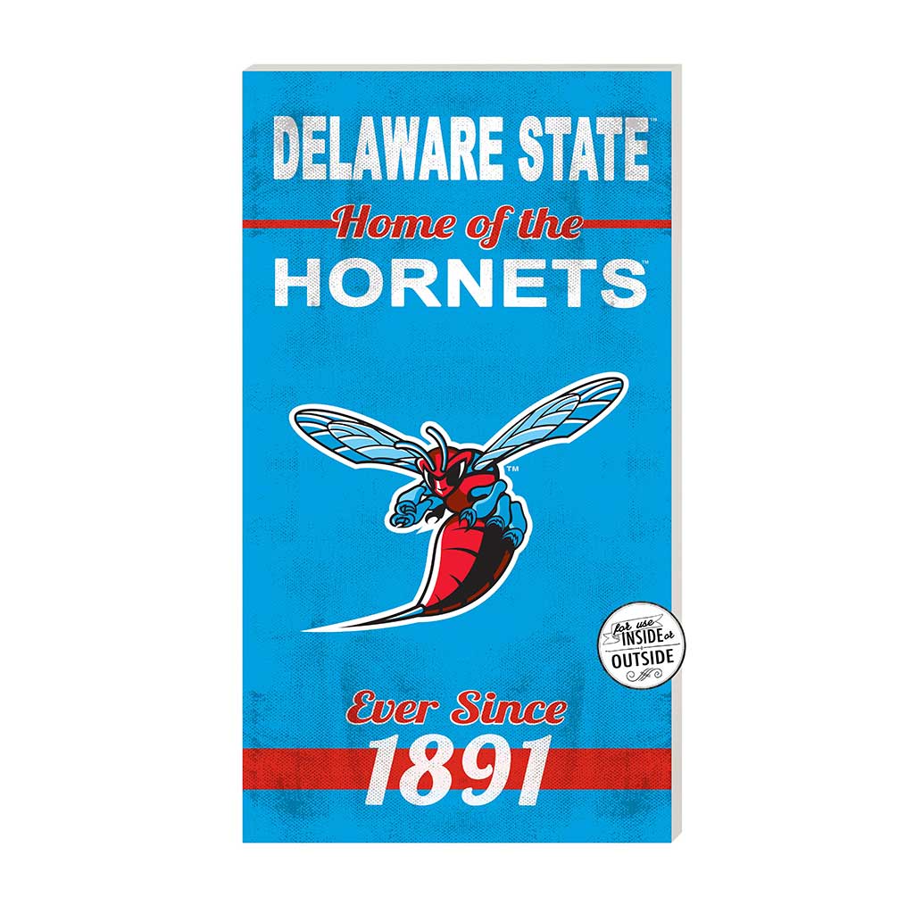 11x20 Indoor Outdoor Sign Home of the Delaware State Hornets