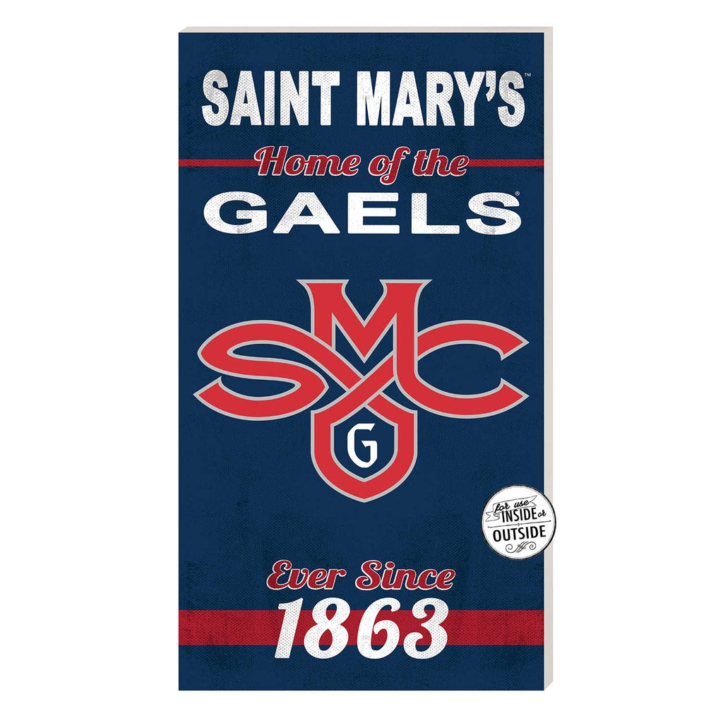 11x20 Indoor Outdoor Sign Home of the Saint Mary's College of California Gaels