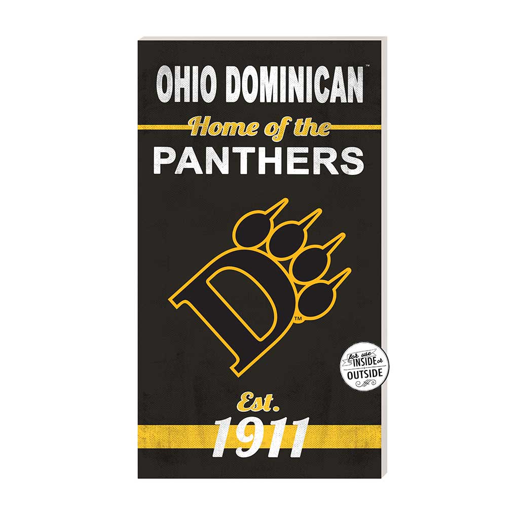 11x20 Indoor Outdoor Sign Home of the Ohio Dominican University Panthers