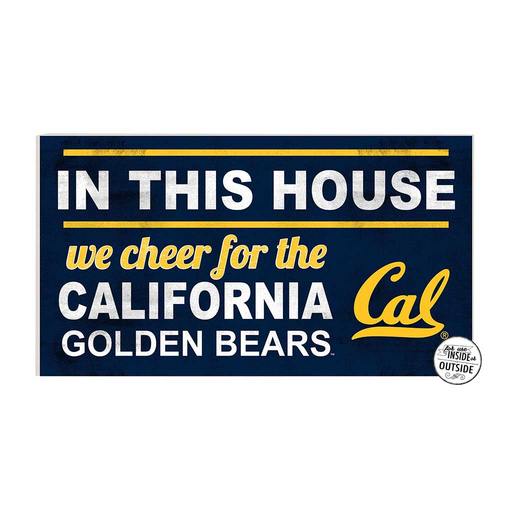 20x11 Indoor Outdoor Sign In This House California (Berkeley) Golden Bears