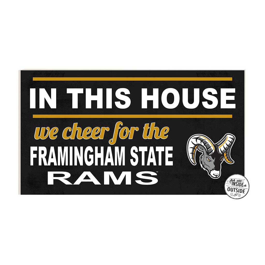 20x11 Indoor Outdoor Sign In This House Framingham State Rams