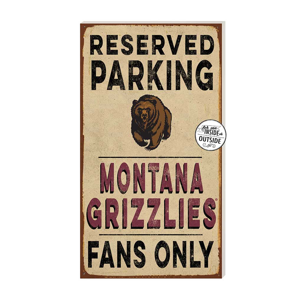 11x20 Indoor Outdoor Reserved Parking Sign Montana Grizzlies