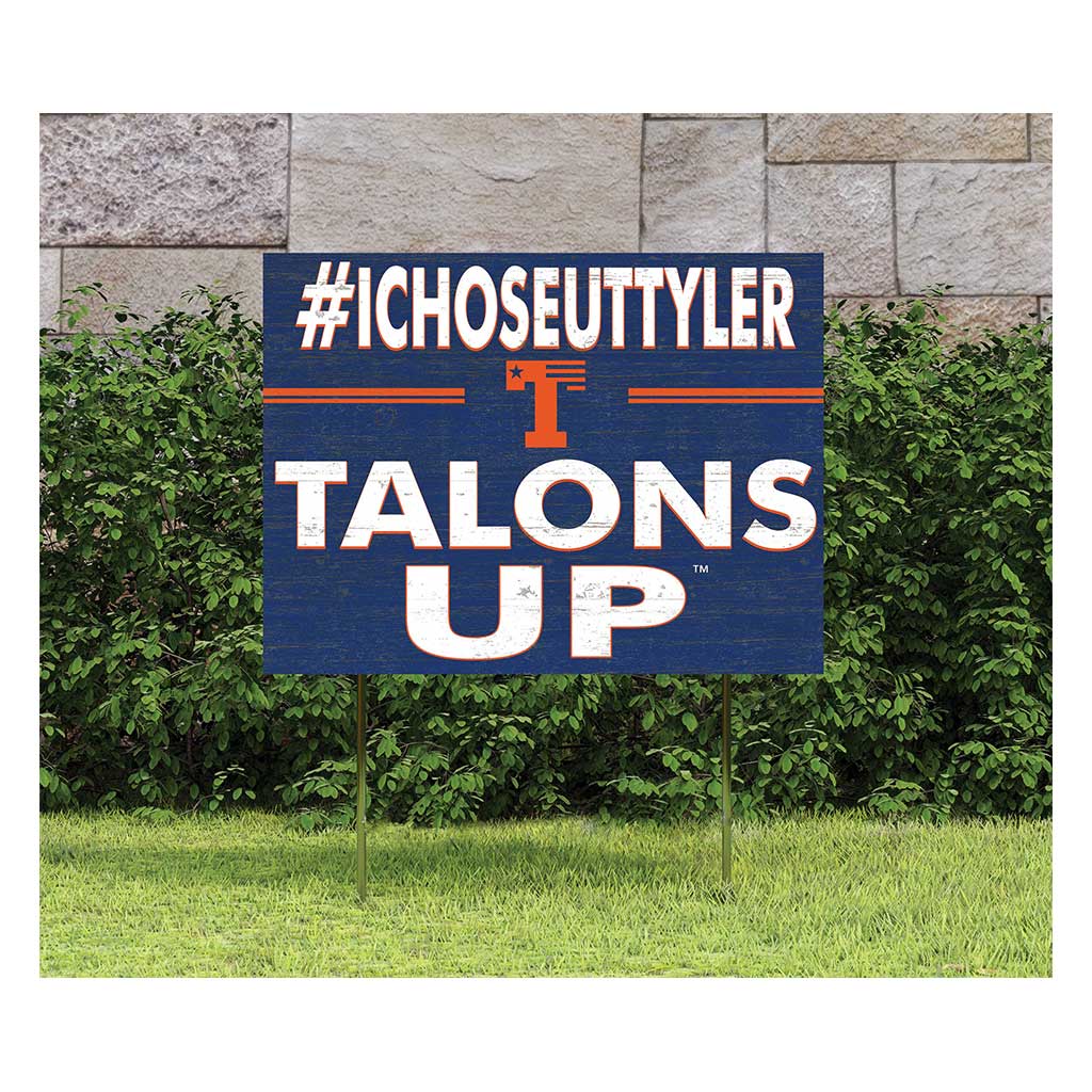 18x24 Lawn Sign I Chose Team Strong University of Texas at Tyler Patroits