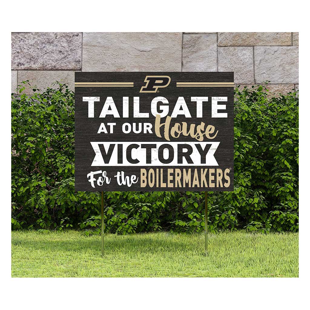 18x24 Lawn Sign Tailgate at Our House Purdue Boilermakers