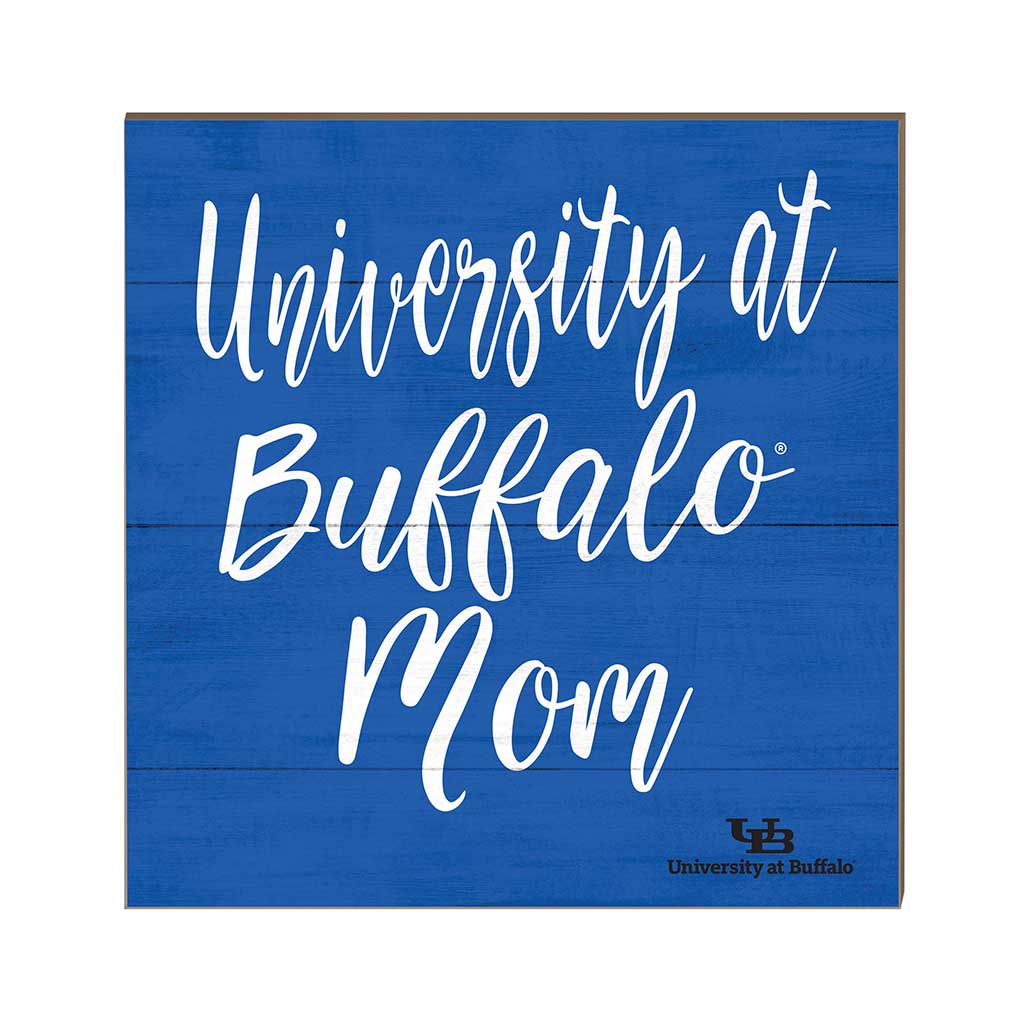 10x10 Team Mom Sign University at Buffalo