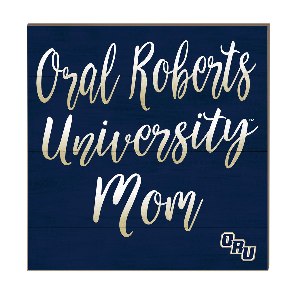 10x10 Team Mom Sign Oral Roberts Golden Eagles