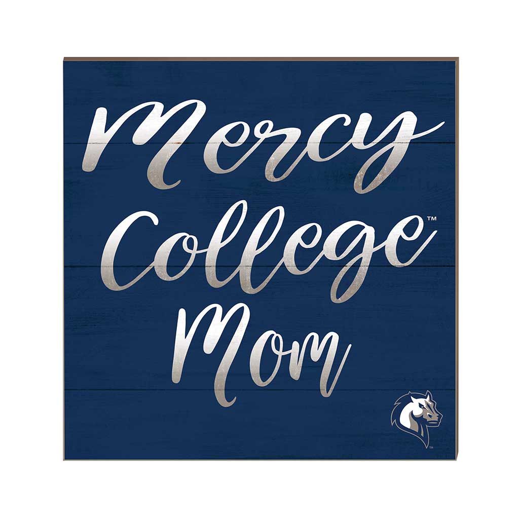 10x10 Team Mom Sign Mercy College Mavericks