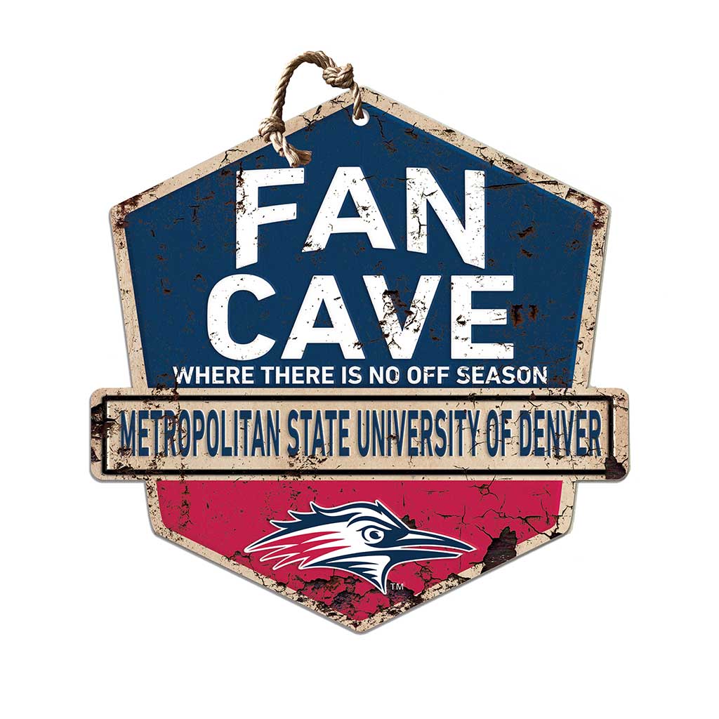 Rustic Badge Fan Cave Sign Metropolitan State University of Denver Roadrunners