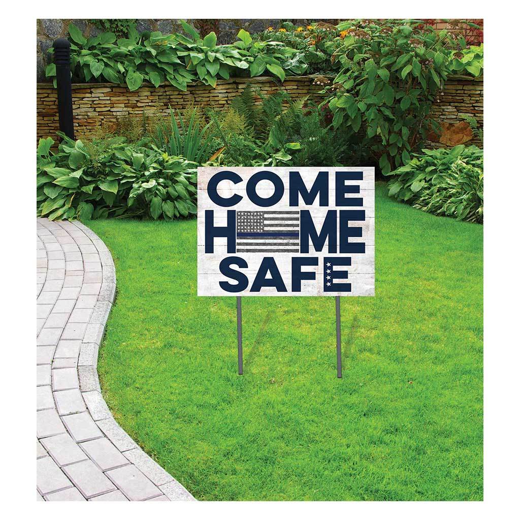Come Home Safe Blue Line Police Lawn Sign