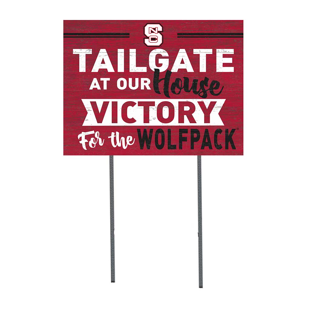 18x24 Lawn Sign Tailgate at Our House North Carolina State Wolfpack