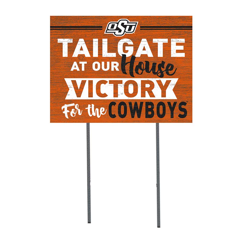 18x24 Lawn Sign Tailgate at Our House Oklahoma State Cowboys