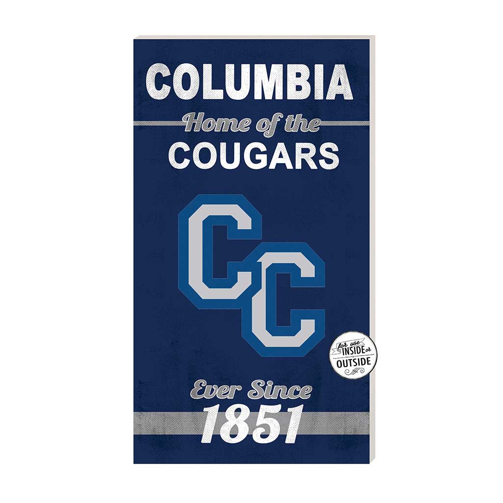11x20 Indoor Outdoor Sign Home of the Columbia College Cougars