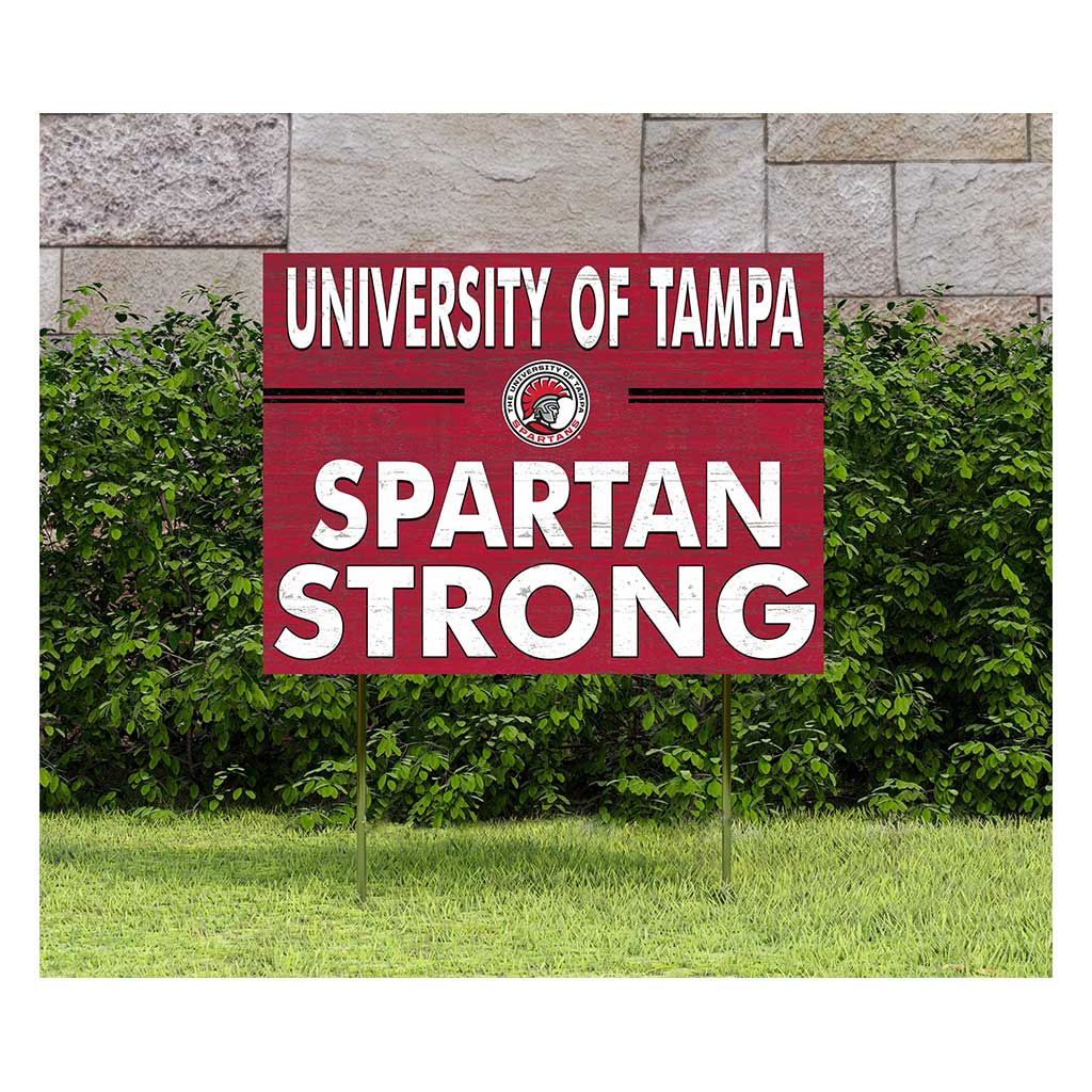 18x24 Lawn Sign I Chose Team Strong University of Tampa Spartans