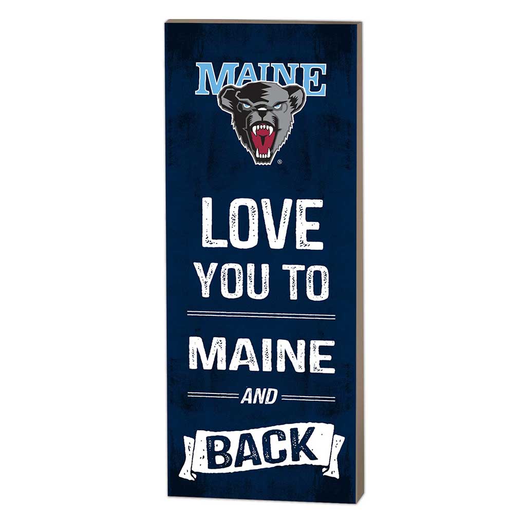 7x18 Logo Love You To Maine (Orono) Black Bears