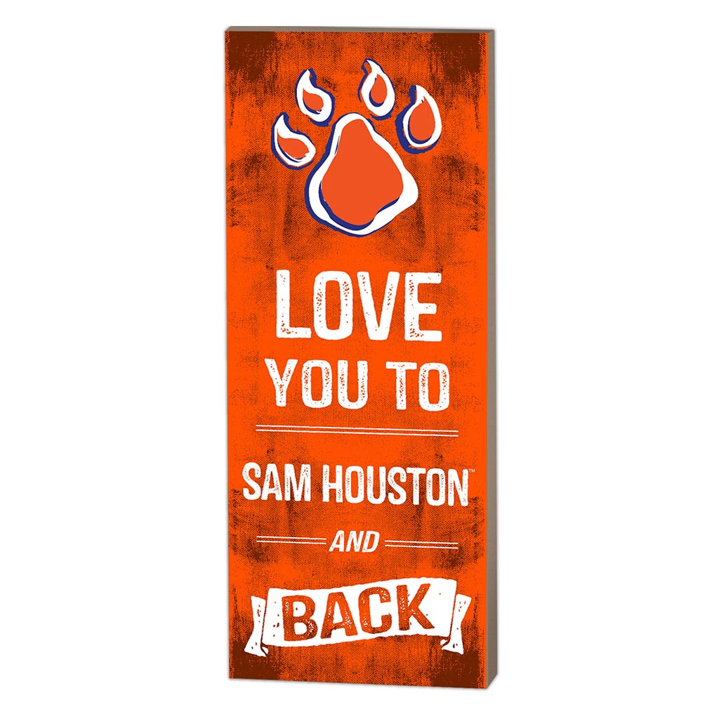 7x18 Logo Love You To Sam Houston State Bearkats