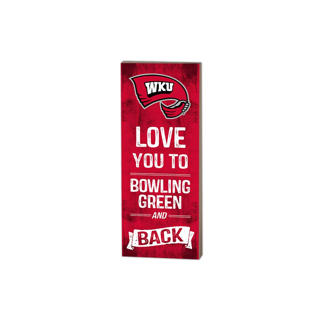 7x18 Logo Love You To Western Kentucky Hilltoppers