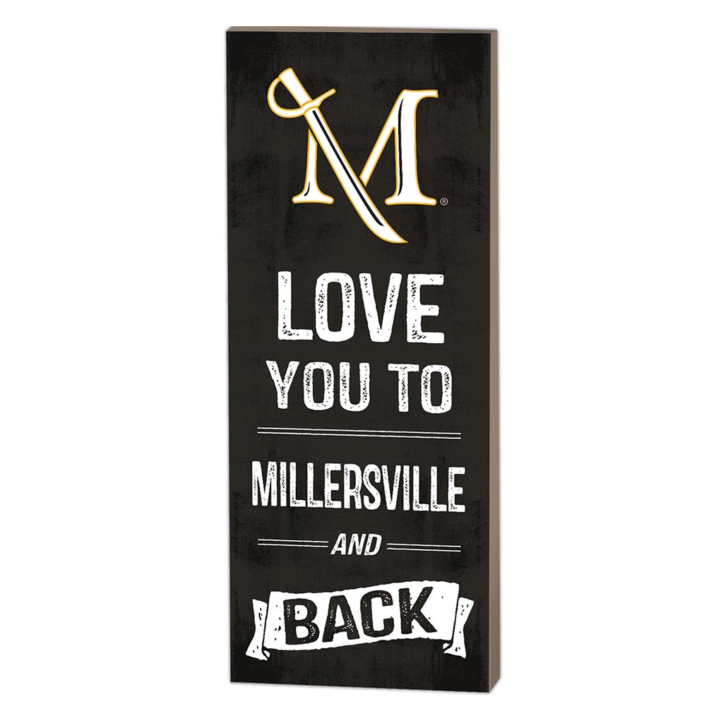 7x18 Logo Love You To Millersville University Marauders