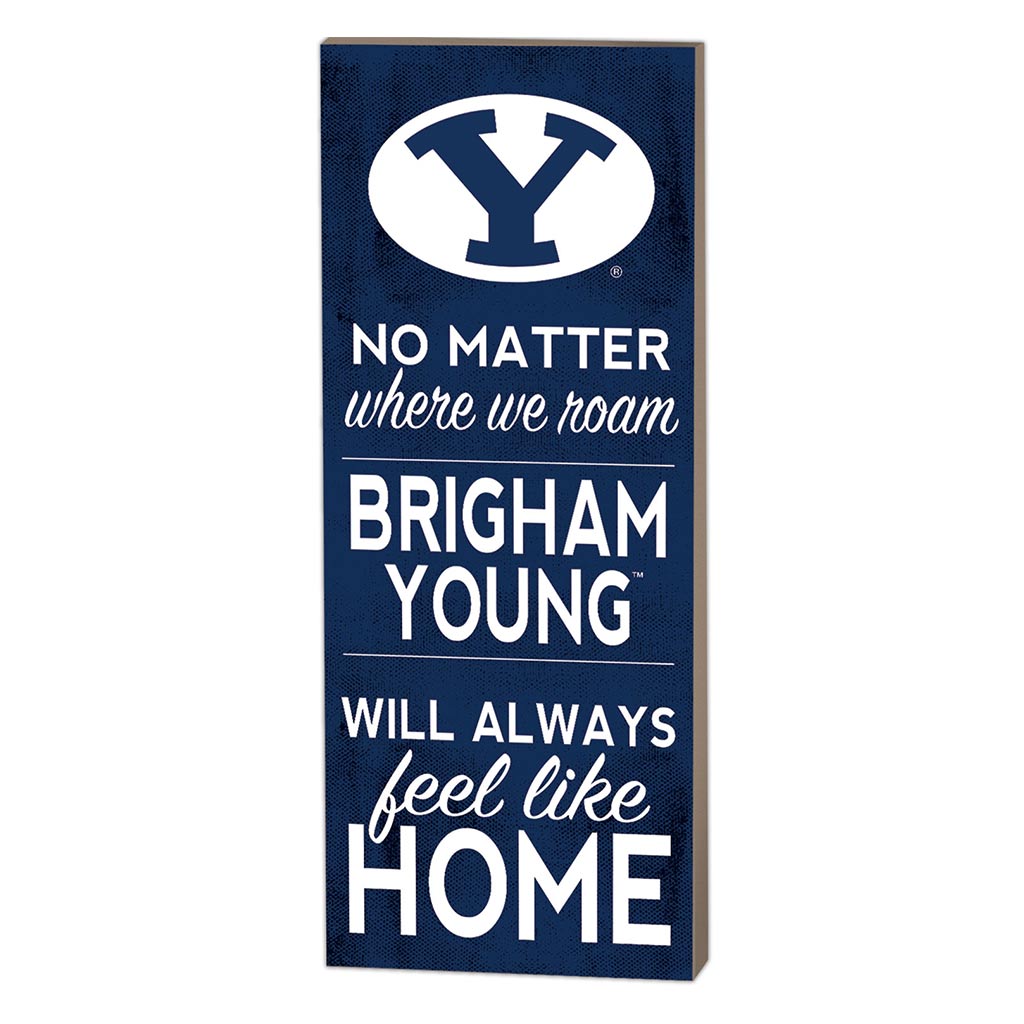 7x18 No Matter Where Brigham Young Cougars