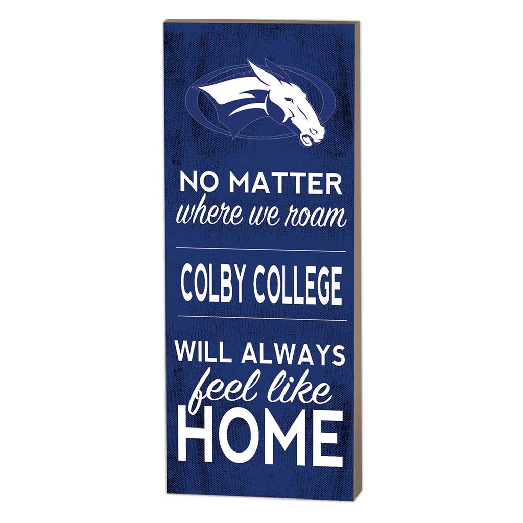 7x18 No Matter Where Colby College White Mules