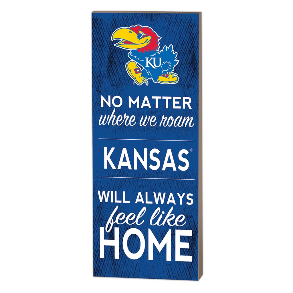7x18 No Matter Where Kansas Jayhawks
