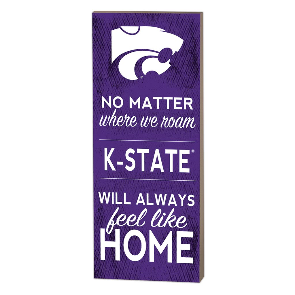 7x18 No Matter Where Kansas State Wildcats