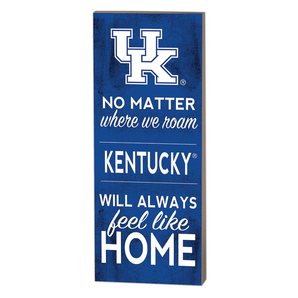 7x18 No Matter Where Kentucky Wildcats