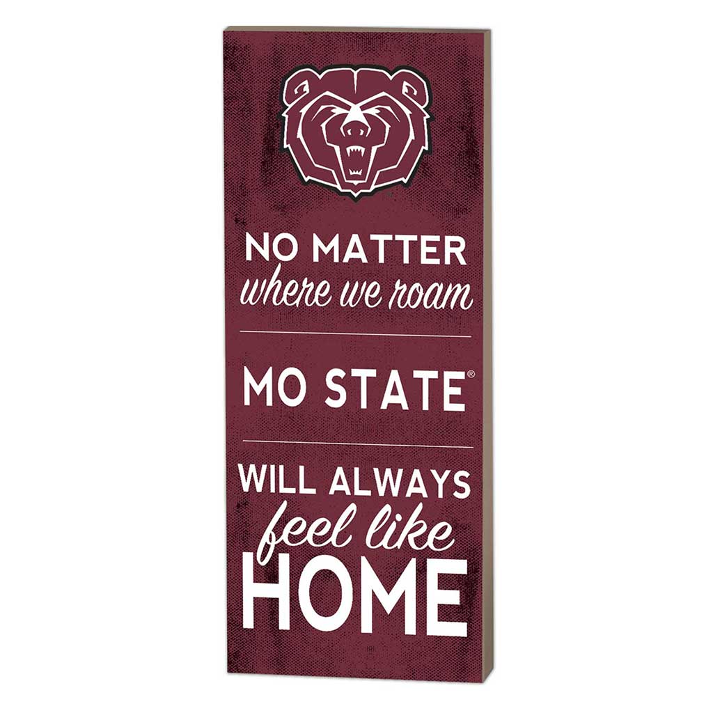 7x18 No Matter Where Missouri State Bears