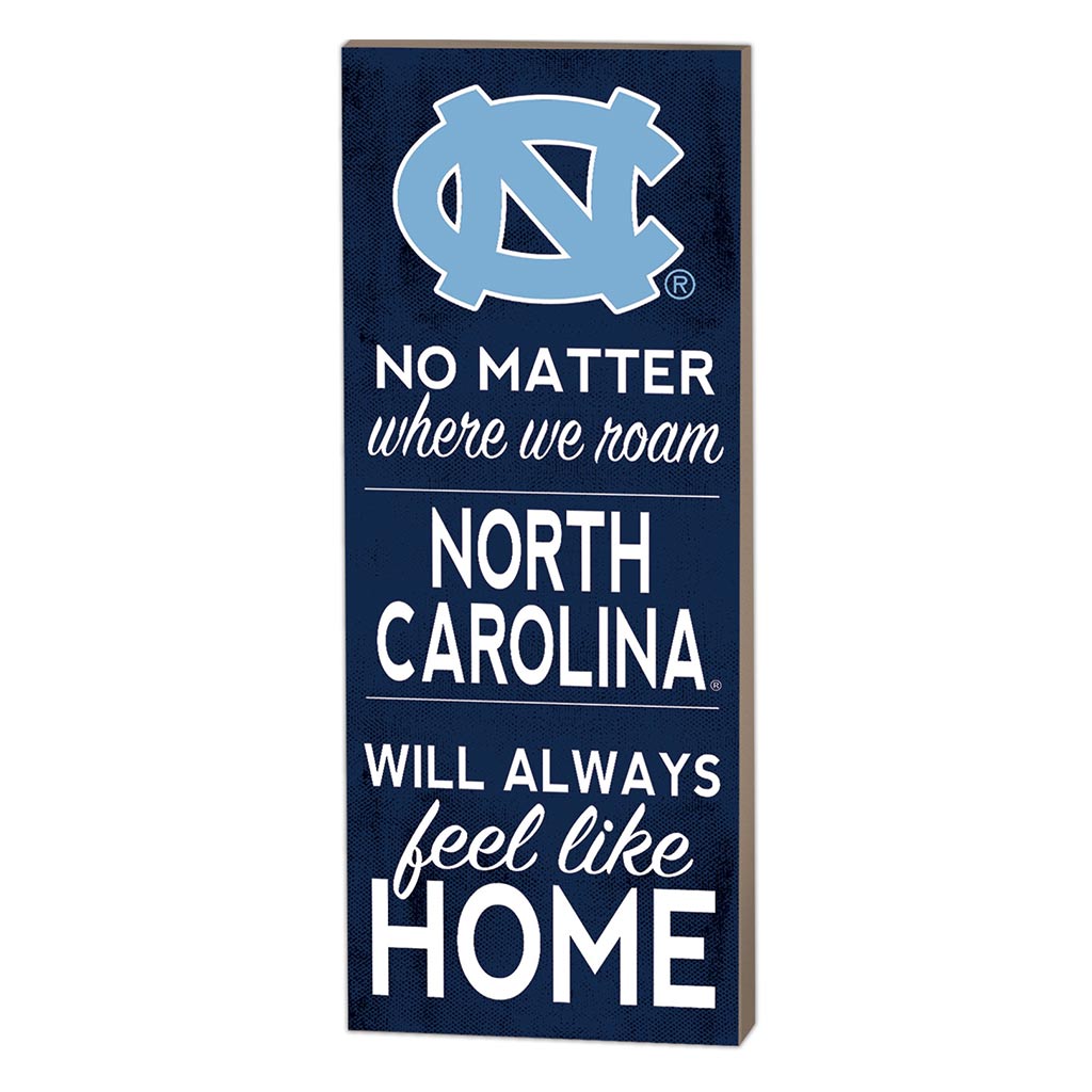 7x18 No Matter Where North Carolina (Chapel Hill) Tar Heels