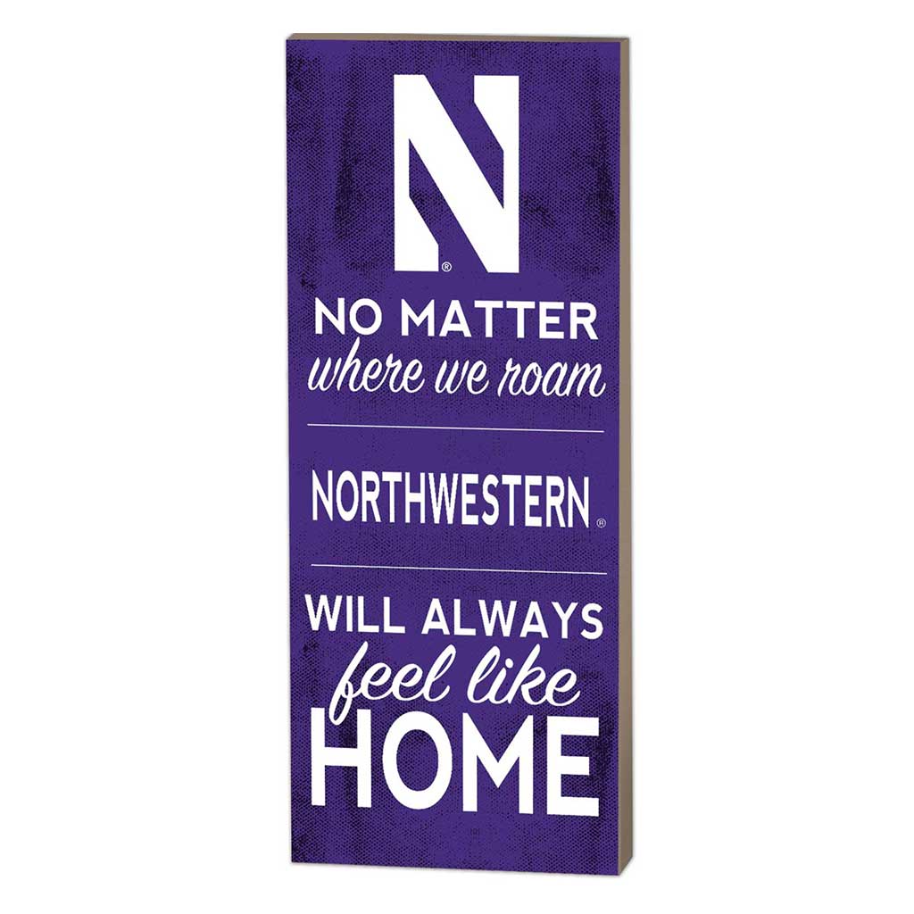 7x18 No Matter Where Northwestern Wildcats