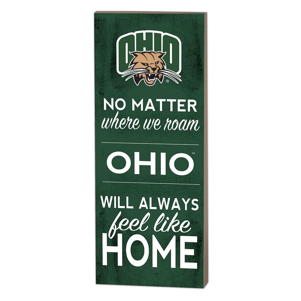 7x18 No Matter Where Ohio Univ Bobcats