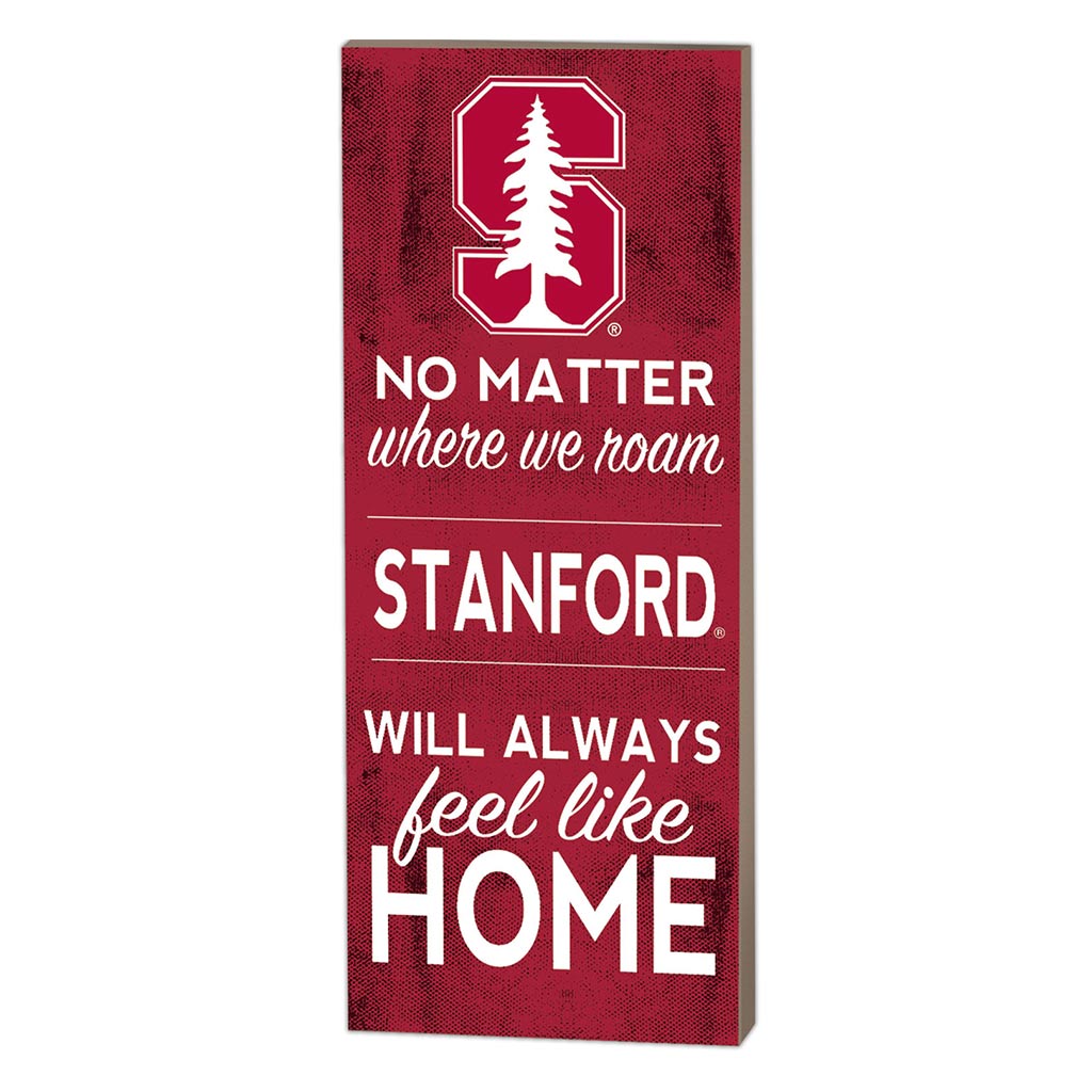 7x18 No Matter Where Stanford Cardinal color
