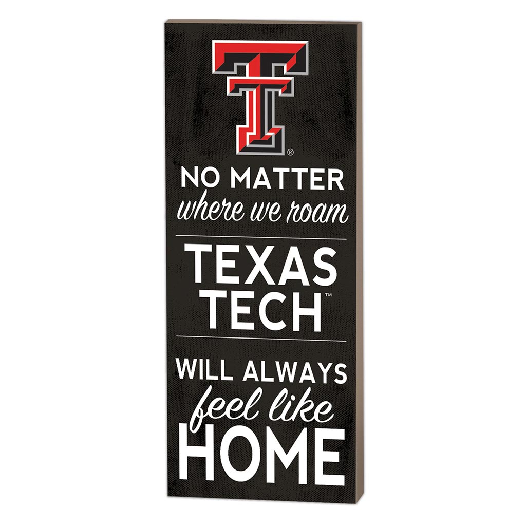 7x18 No Matter Where Texas Tech Red Raiders