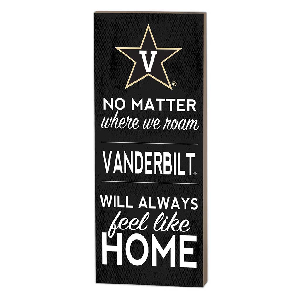 7x18 No Matter Where Vanderbilt Commodores