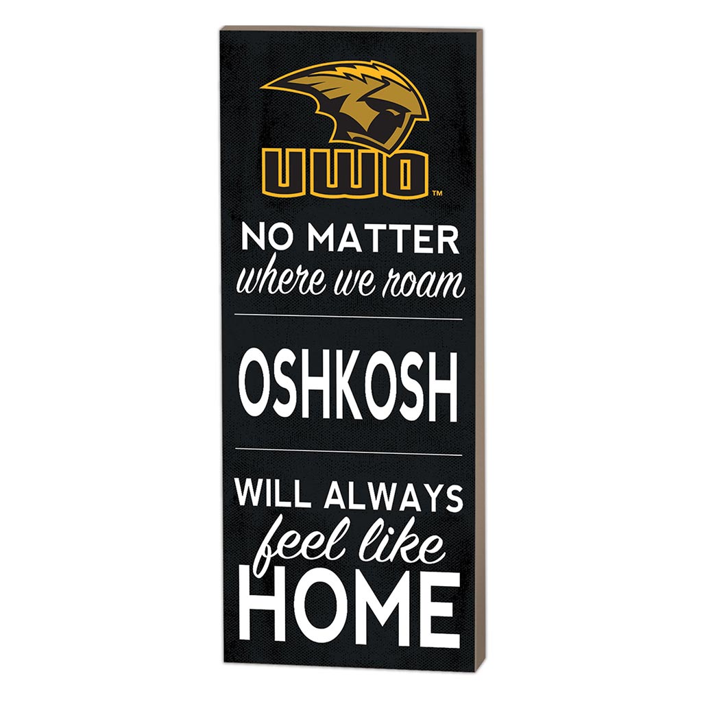7x18 No Matter Where you Roam University of Wisconsin Oshkosh Titans