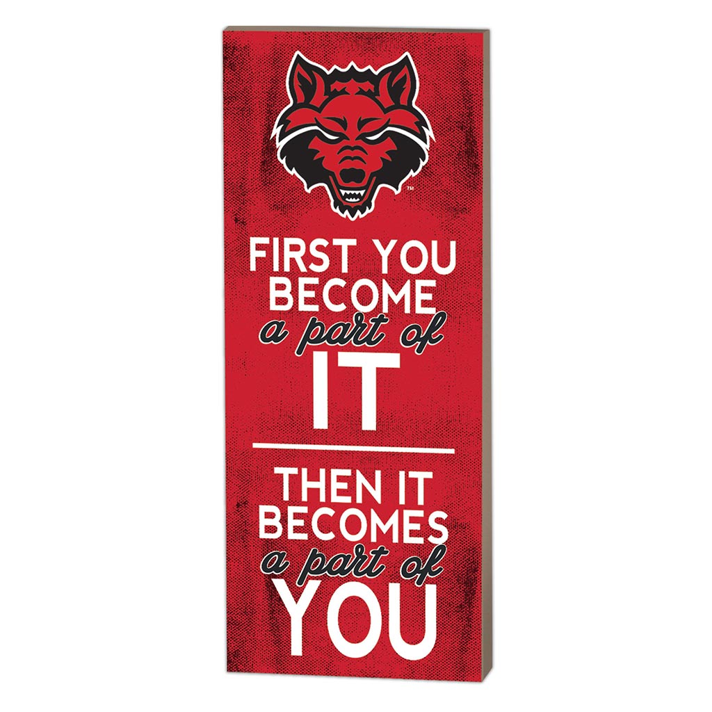 7x18 First You Become Arkansas State Red Wolves