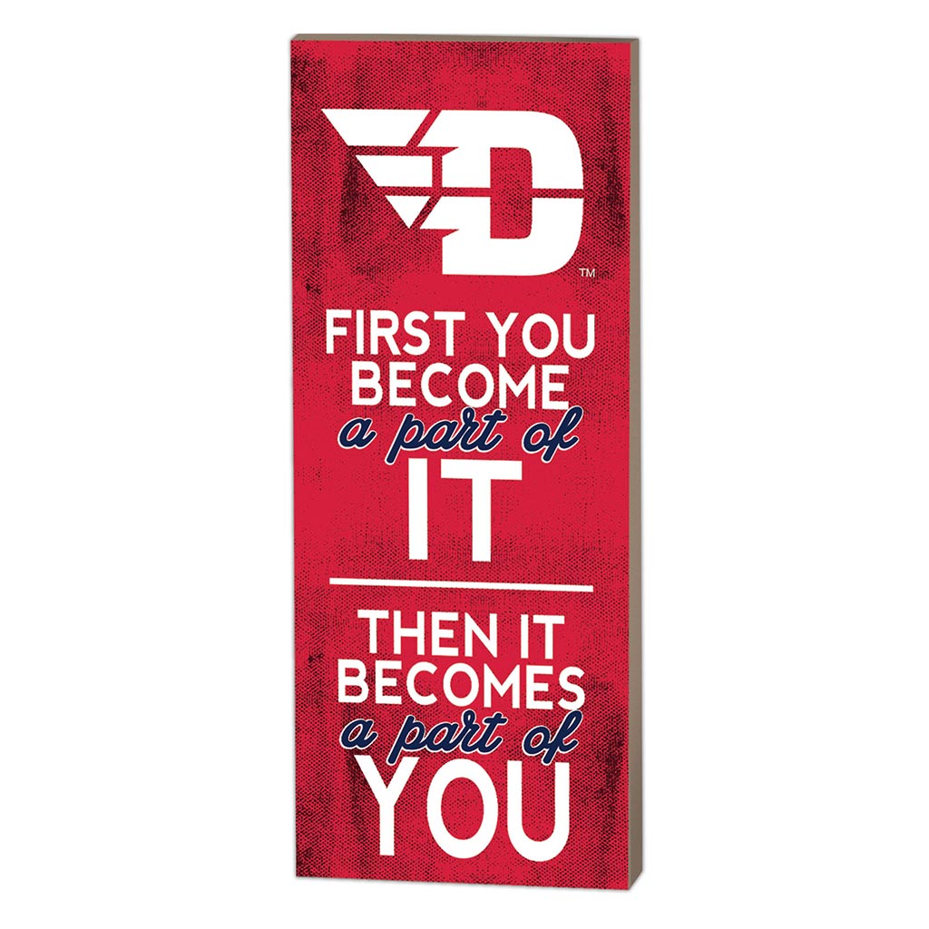 7x18 First You Become Dayton Flyers