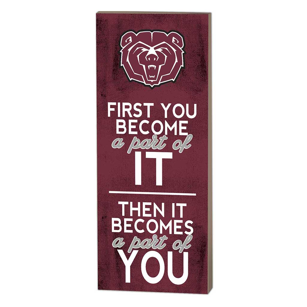 7x18 First You Become Missouri State Bears