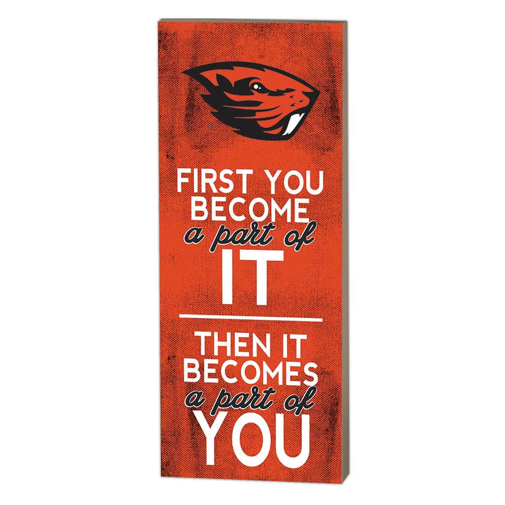 7x18 First You Become Oregon State Beavers