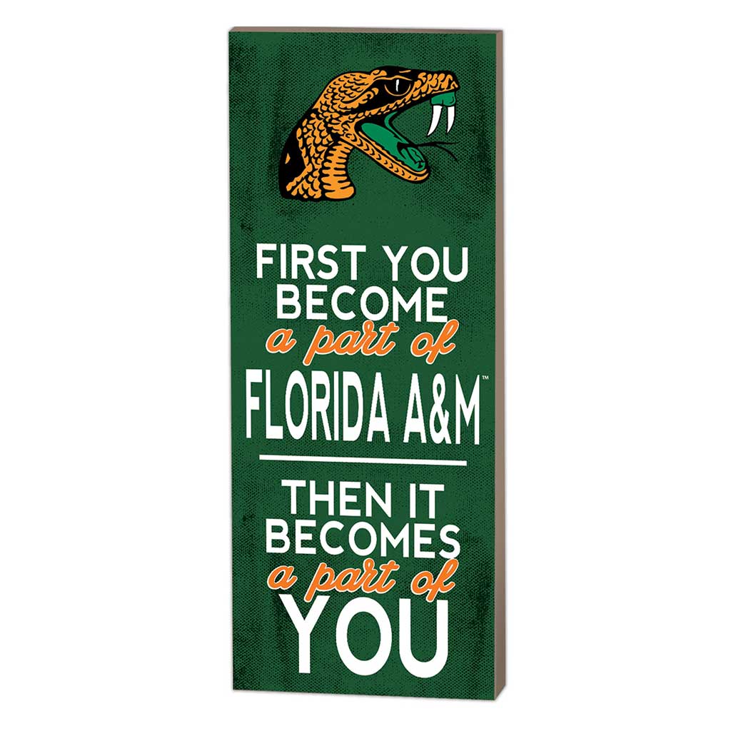 7x18 First You Become Florida A&M Rattlers