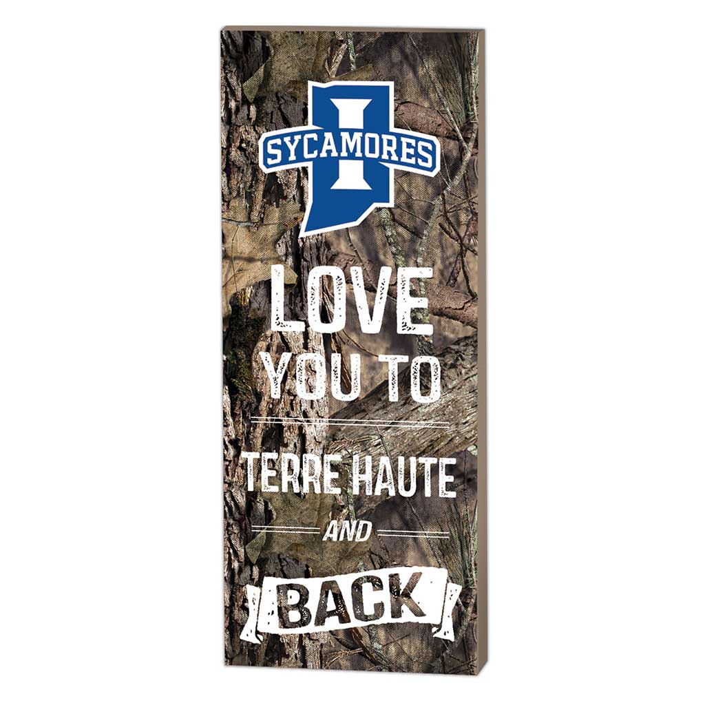 7x18 I Love You Mossy Oak Indiana State Sycamores