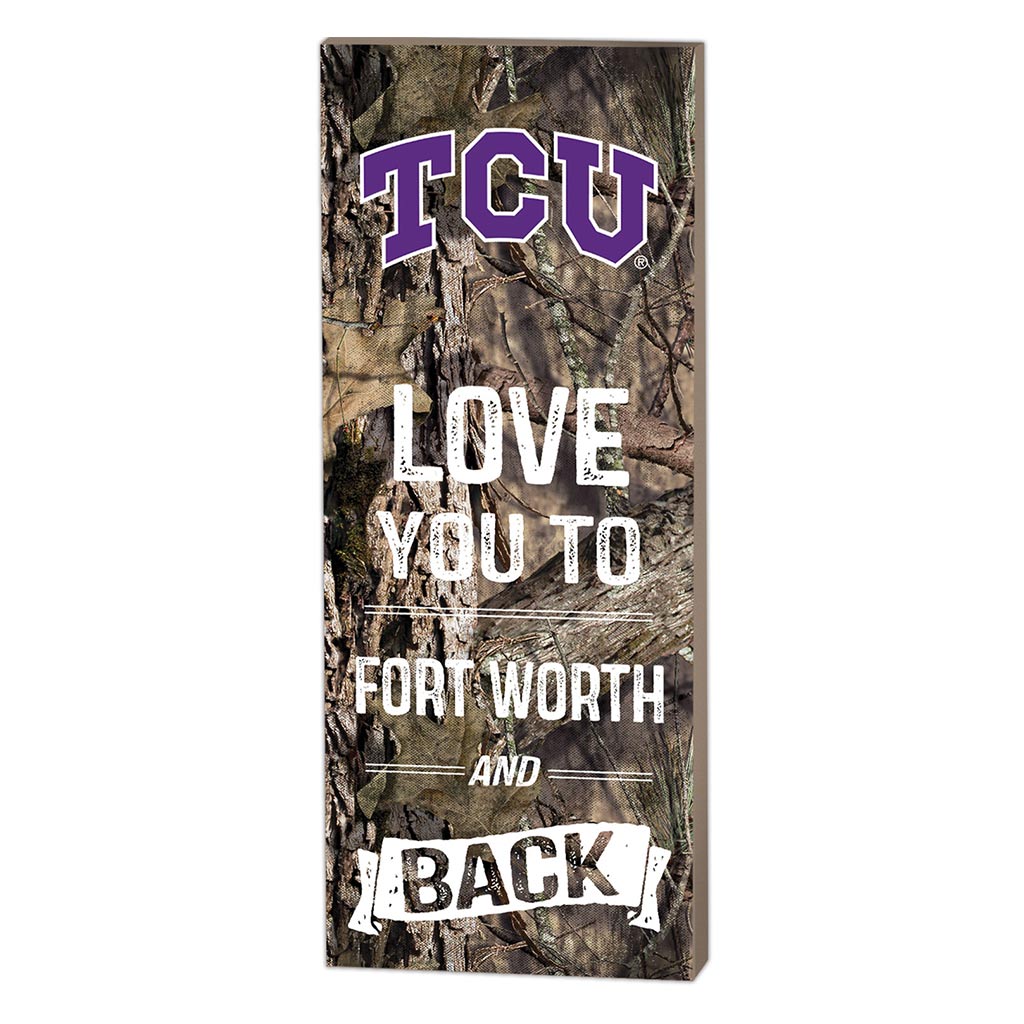 7x18 I Love You Mossy Oak Texas Christian Horned Frogs