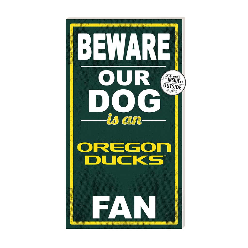 11x20 Indoor Outdoor Sign BEWARE of Dog Oregon Ducks
