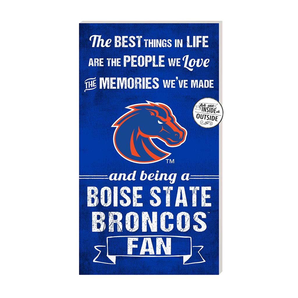11x20 Indoor Outdoor Sign The Best Things Boise State Broncos