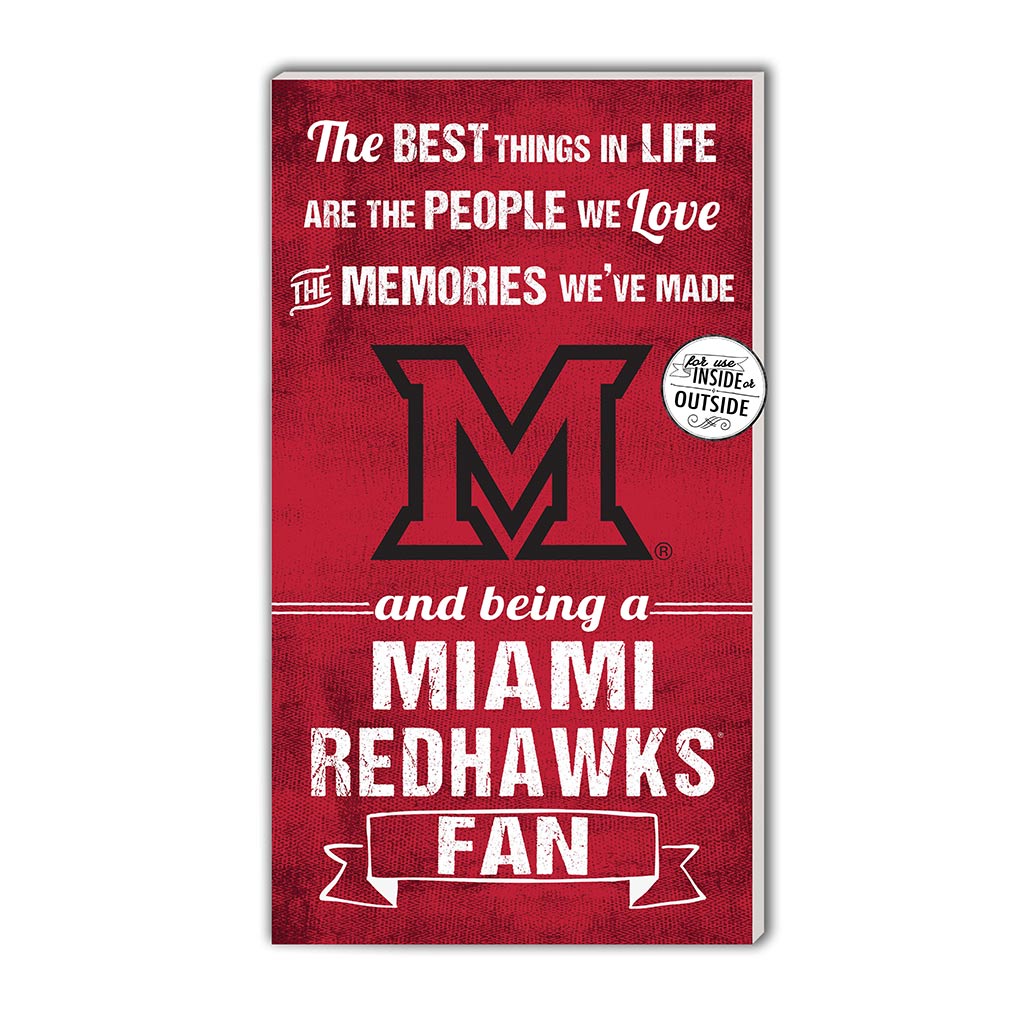 11x20 Indoor Outdoor Sign The Best Things Miami of Ohio Redhawks