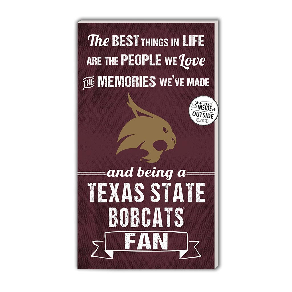 11x20 Indoor Outdoor Sign The Best Things Texas State Bobcats
