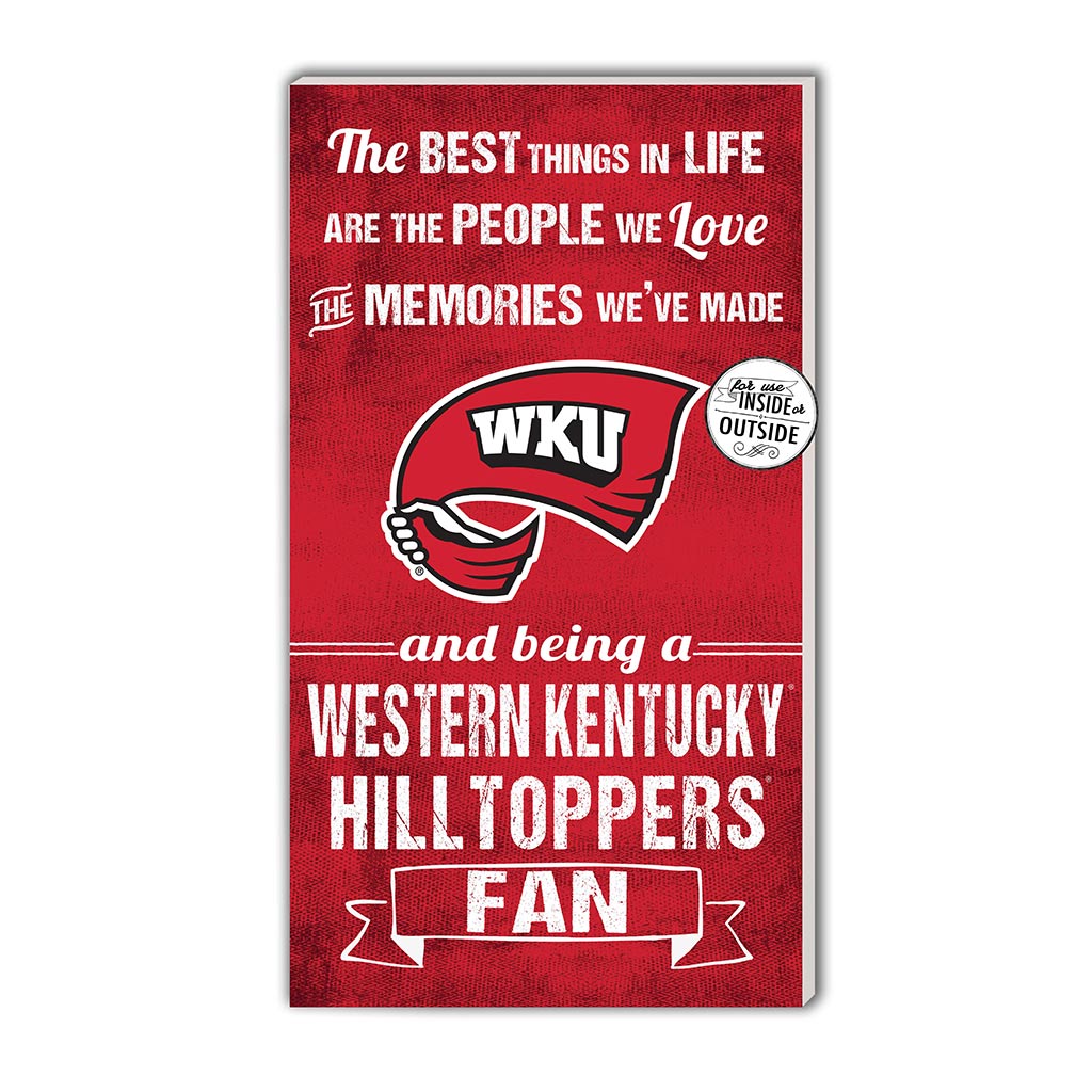 11x20 Indoor Outdoor Sign The Best Things Western Kentucky Hilltoppers