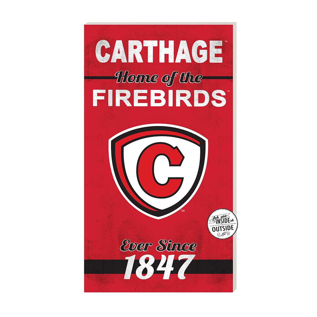 11x20 Indoor Outdoor Sign Home of the Carthage College Red Men/Lady Reds